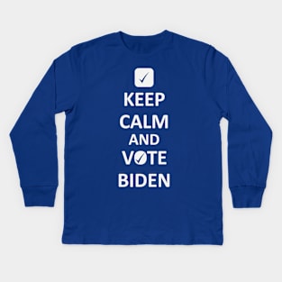 Keep Calm and Vote Biden Kids Long Sleeve T-Shirt